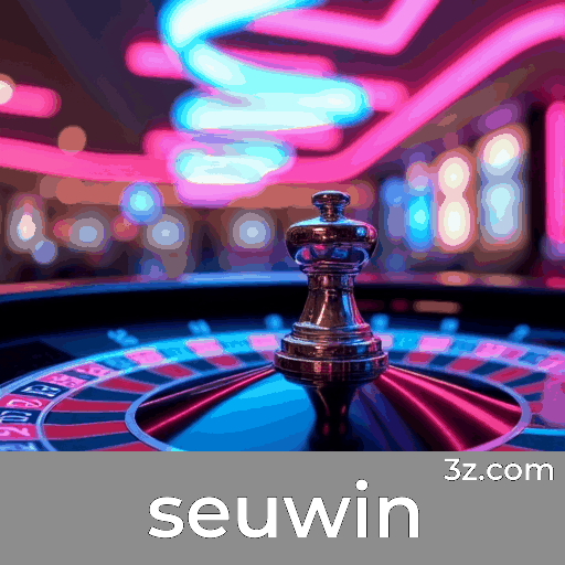 seuwin: O Melhor em Cassino e Apostas Online